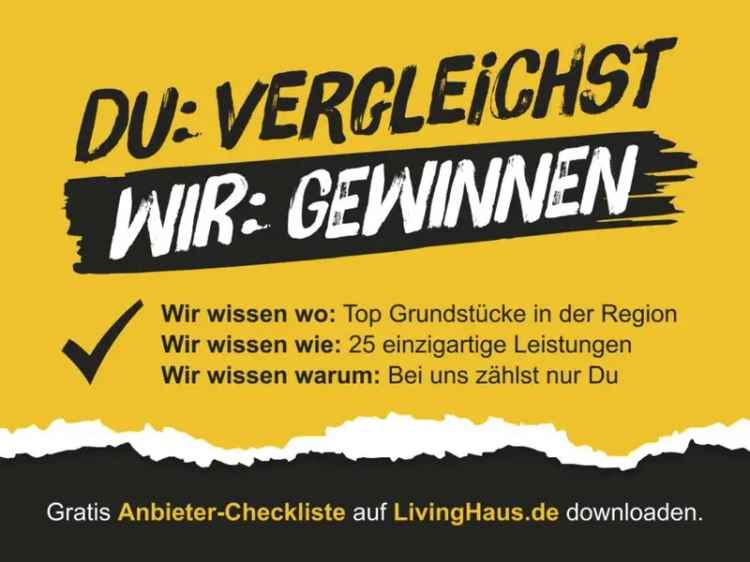 Ein Grundstück + Ein Haus = Traumhausalarm! Sicher bauen mit Livinghaus!